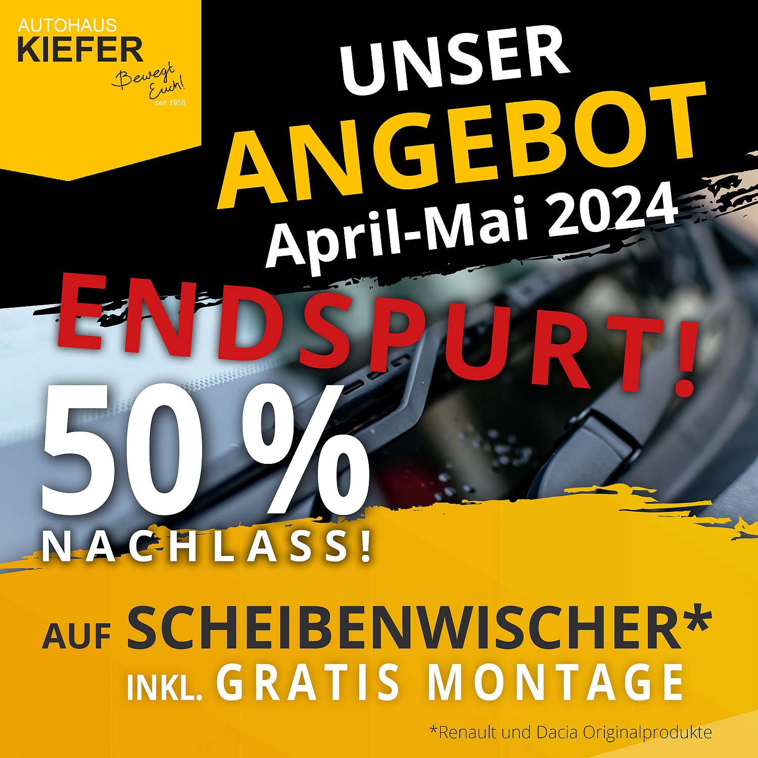 Autohaus Kiefer- Hinweis auf Entspurt 50 % Aktion Scheibenwischer